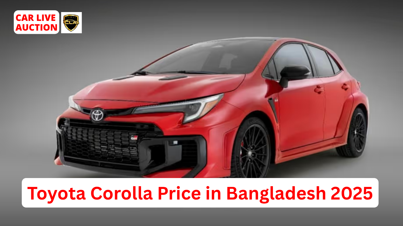 Toyota Corolla Price in Bangladesh 2025 | TOYOTA COROLLA Review & Car Live Auction